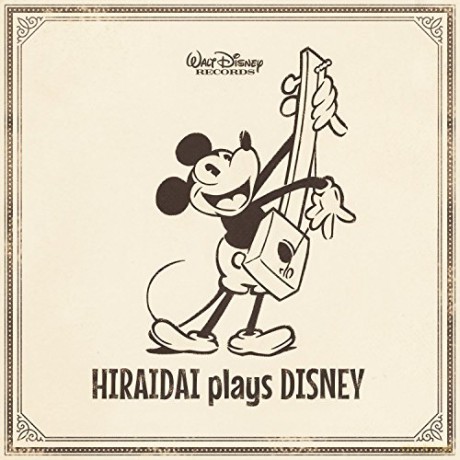 Hirai Dai: Hiraidai Plays Disney [CD]