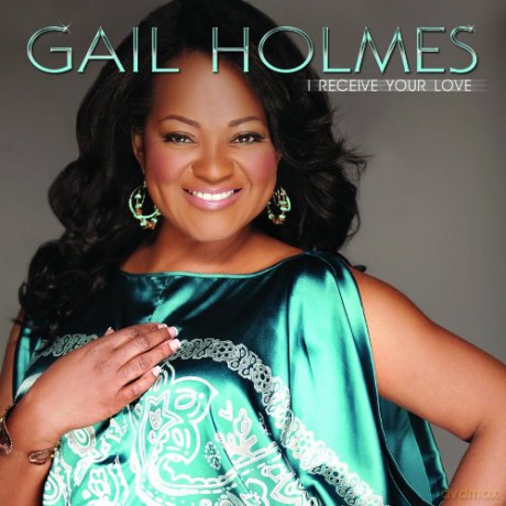 Holmes.Gail: I Receive Your Love [CD]