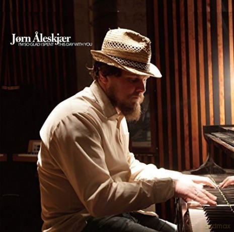 Jorn Aleskjaer: Im So Glad I Spent This Day With You [CD]