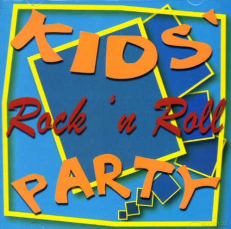 Kids Rock N Roll Party: Kids Party Series [CD]