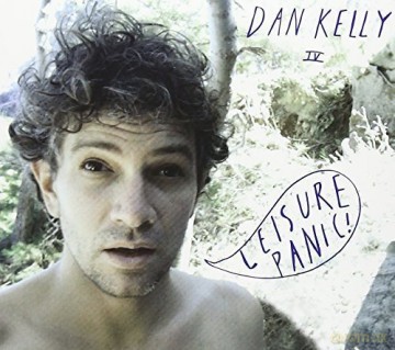 Dan Kelly: Leisure Panic [CD]