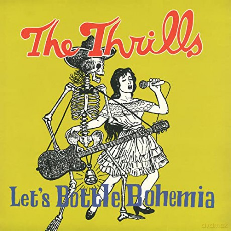Thrills: Lets Bottle Bohemia [2xWinyl]