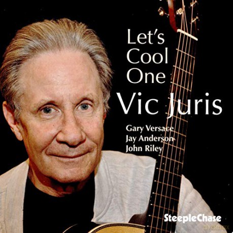 Vic Juris: Lets Cool One [CD]