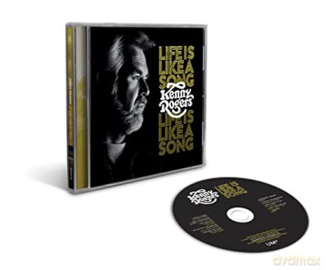 Kenny Rogers: Life Is Like A Song [CD]