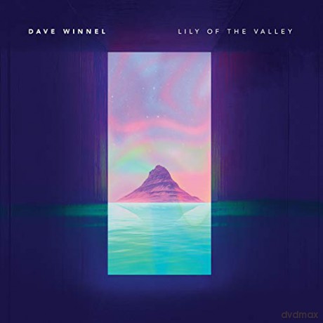 Dave Winnel: Lily Of The Valley (The Journey) [Winyl]