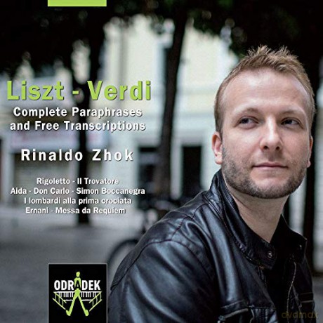 Rinaldo Zhok: Liszt/Verdi/Complete Paraphra [CD]