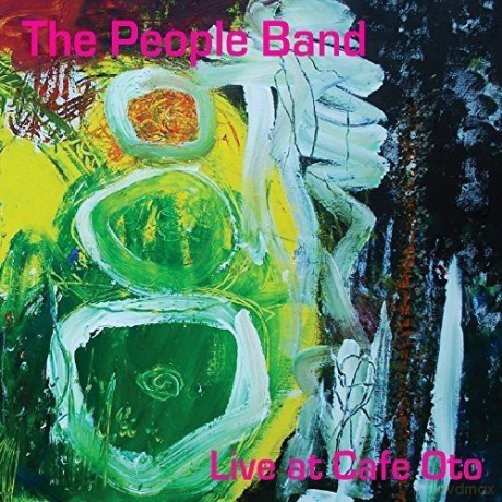 People Band: Live At Cafe Oto [CD]