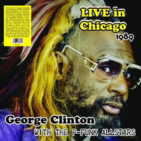 George Clinton: Live In Chicago 1989 With The P-Funk Allstars (Splatter) [Winyl]