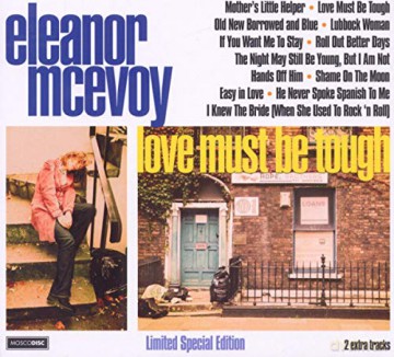 Eleanor Mcevoy: Love Must Be Tough [CD]