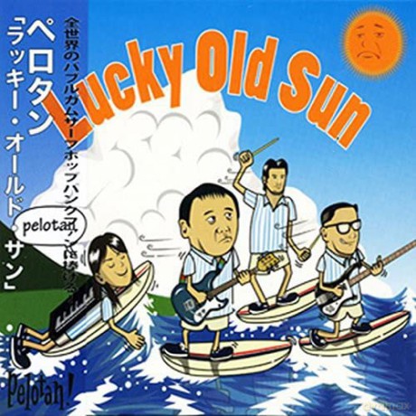Pelotan: Lucky Old Sun [CD]