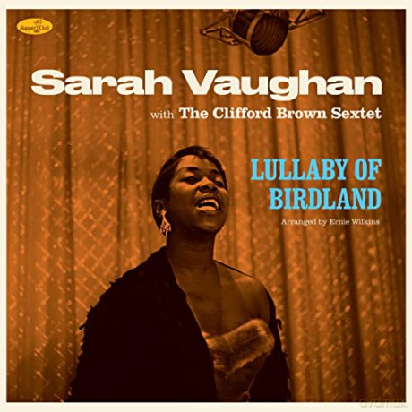 Sarah Vaughan: Lullaby Of Birdland W/ The Clifford Brown Sextet (Limited) (+1 Bonus Track) [Winyl]