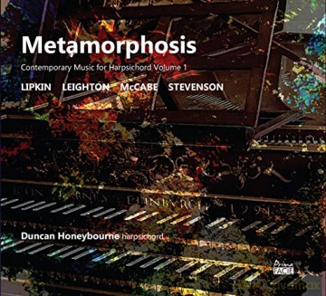 Duncan Honeybourne: Metamorphosis: Contemporary Music For Harpsichord Volume 1 [CD]