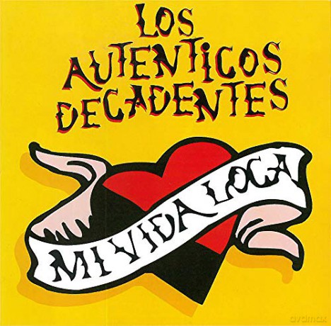 Los Autenticos Decadentes: Mi Vida Loca [Winyl]