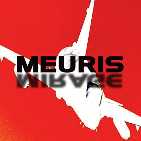 Meuris: Mirage [CD]