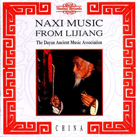 Dayan Ancient Music Association: Naxi Music From Lijiang [CD]