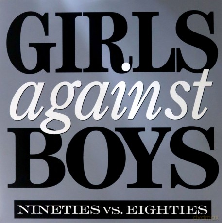 Girls Against Boys: Nineties Vs. Eighties [Winyl]
