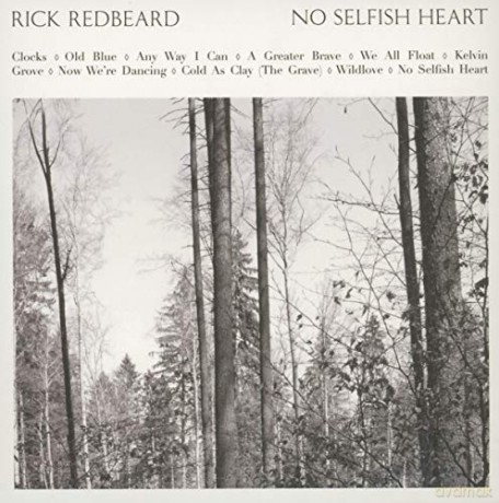 Rick Redbeard: No Selfish Heart [CD]