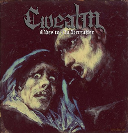 Cwealm: Odes To No Hereafter [CD]