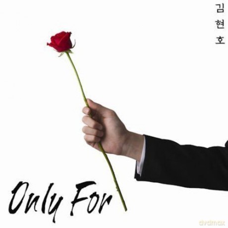 Kim Hyeon Ho: Only For [CD]