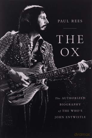 John Entwistle: Ox: The Authorized Biography Of The Whos John Entwistle Hardback Book [KSIĄŻKA]