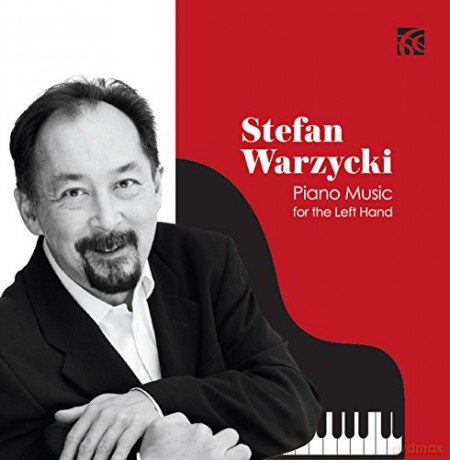 Stefan Warzycki: Piano Music For The Left Hand [CD]