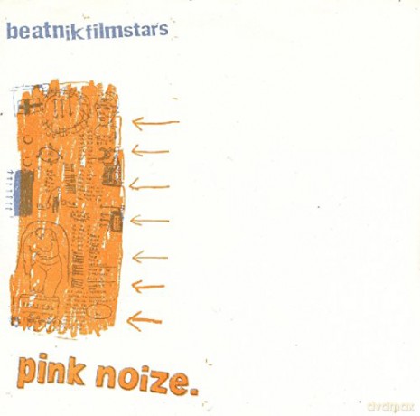 Beatnik Filmstars: Pink Noize [Winyl]