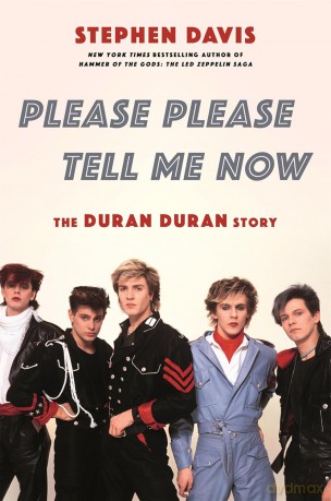 Duran Duran: Please Please Tell Me Now: The Duran Duran Story Hardback Book [KSIĄŻKA]
