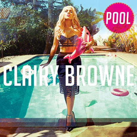 Clairy Browne: Pool [CD]