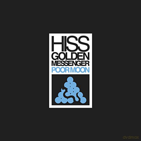 Hiss Golden Messenger: Poor Moon (Reissue) [Winyl]