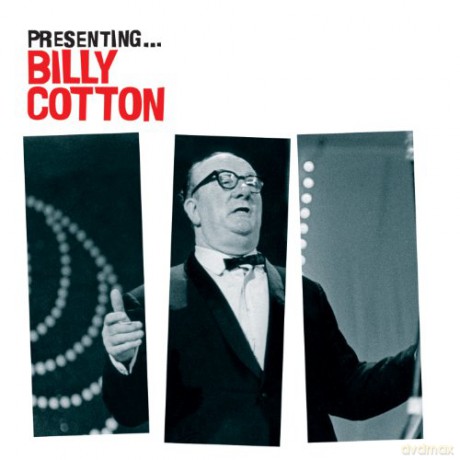 Presenting Billy Cotton [CD]