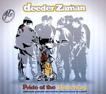 Zaman.Deeder: Pride Of The Underdog [CD]