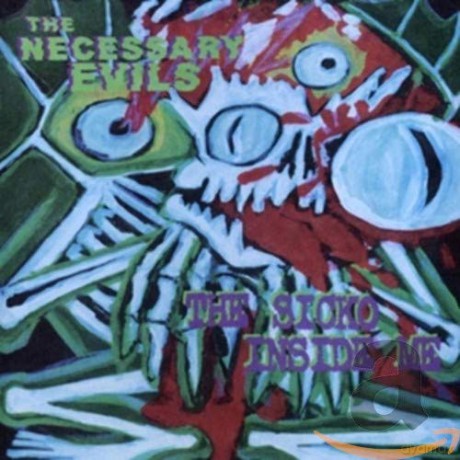 Necessary Evils: Sicko Inside Me [CD]