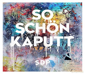 Sdp: So Schoen Kaputt [CD]