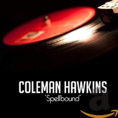 Hawkins.Coleman: Spellbound [CD]