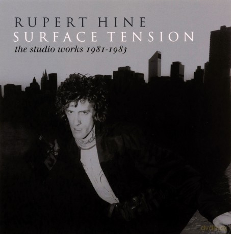 Rupert Hine: Surface Tension - The Recordings 1981-1983 [3CD]