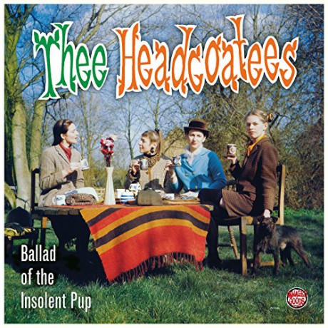 Headcoatees: The Ballad Of The Insolent Pup [CD]