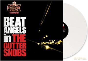 Beat Angels: The Gutter Snobs (White) [Winyl]