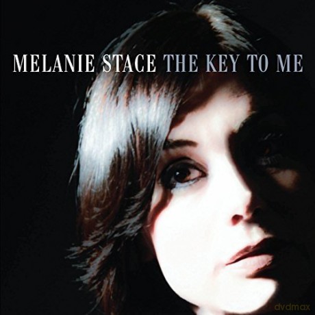 Melanie Stace: The Key To Me [CD]