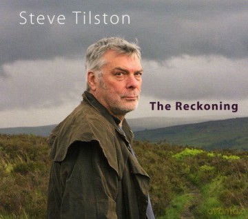Steve Tilston: The Reckoning [CD]