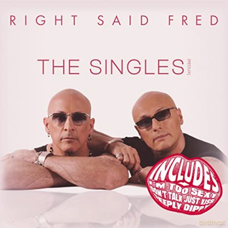 Right Said Fred: The Singles [CD]