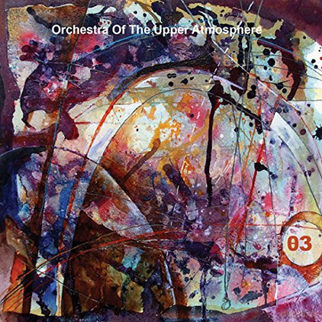 Orchestra Of The Upper Atmosph: Theta Three [2CD]