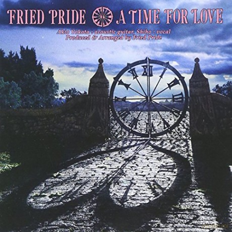 Fried Pride: Time For Love [CD]