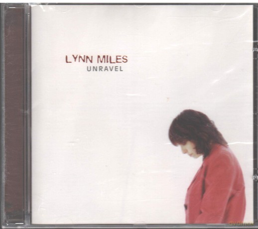 Lynn Miles: Unravel [CD]