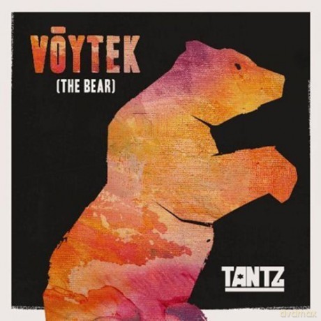 Tantz: Voytek (The Bear) [CD]