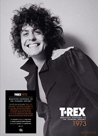 T. Rex: Whatever Happened To The Teenage Dream? (1973) [4CD]
