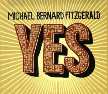 Michael Bernard Fitzgerald: Yes [CD]