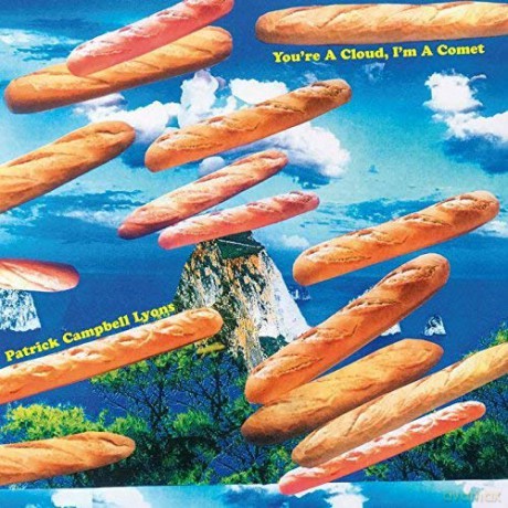 Patrick Campbell-Lyons: YouRe A Cloud IM A Comet [2xWinyl]