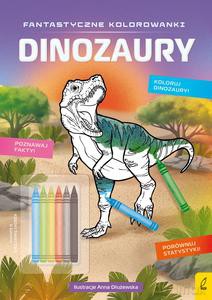 Fantastyczne kolorowanki z kredkami. Dinozaury [KSIĄŻKA]