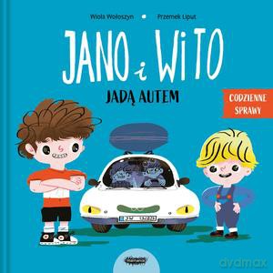 Jano i Wito jadą autem - Wiola Wołoszyn [KSIĄŻKA]