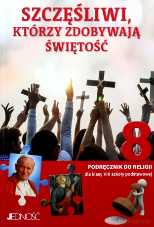 Katechizm 8 SP Podręcznik Szczęśliwi którzy zdobywają świętość - Krzysztof Mielnicki, Elżbieta Kondrak [KSIĄŻKA]